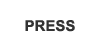 PRESS